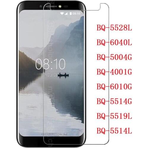 Tempered Glass for BQ Mobiie BQ-5528L 6040L 5004G 4001G 6010G 5514G 5519L 5514L Protective Film Screen Protector cover phone