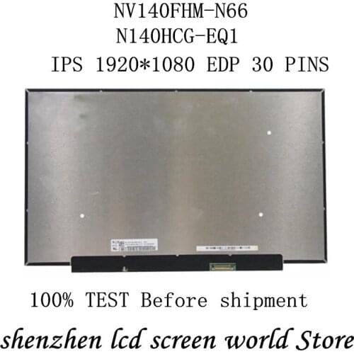 N140HCG-EQ1 NV140FHM-N66 V8.0 14.0'' Laptop LCD Screen Panel Matrix IPS 1920*1080 EDP 30 PINS 100% sRGB No-Touch Display
