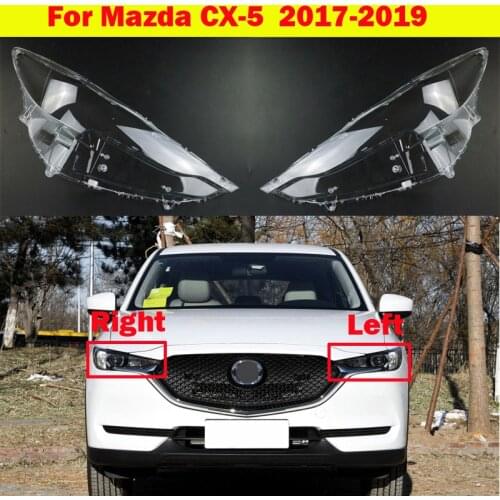 For Mazda CX-5 Transparent Cover Headlight Glass Shell Lamp Shade Headlamp Lens Cover 2017-2019