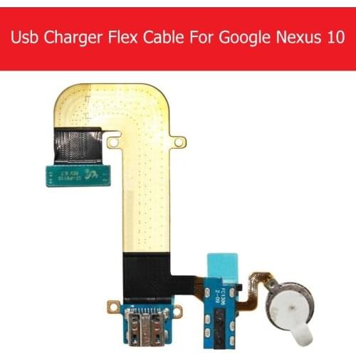 USB Charging Connector Flex Cable For Samsung Google Nexus 10 P8110 GT-8110 USB Charger Flex Cable + Vibrator Replacement Repair