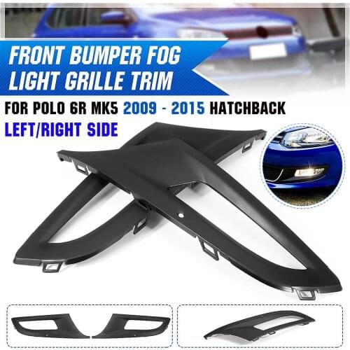 Auto Left Right Front Bumper Lower Fog Lamp Grille Fog Light Trim Cover 6R0853665D9B9 6R0853665D For Polo 6R MK5 2009-2015
