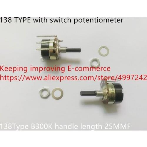 Original new 100% 138 TYPE with switch potentiometer B300K B100K handle length 25MMF