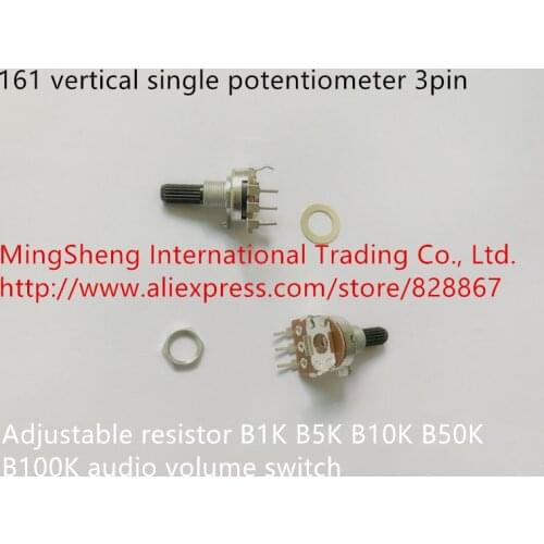 Original new 100% 161 vertical single potentiometer 3pin adjustable resistor B1K B5K B10K B50K B100K audio volume switch