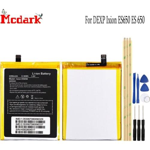 Mcdark For DEXP Ixion ES650 ES 650 Battery Replacement High Quality 2200mAh Back Up Bateria Smart Phone+Tools