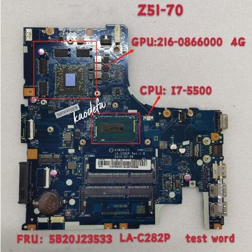Laptop Motherboard Mainboard Ideapad Z51-70 DDR3 LENOVO CPU I7-5500u for LA-C282P/Sr23w/216-0866000/FRU 5B20J23533 Test Ok