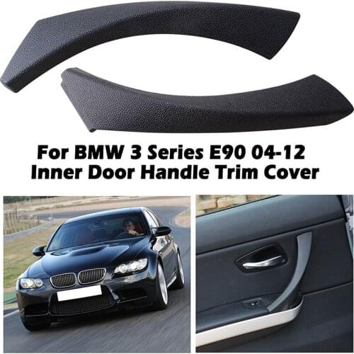 Inner Door Handle Interior Clasp Pull Strap Cover Trim Replacement Fit For BMW 3 Series E90 E91 E92 2005-2012 Car Accessories