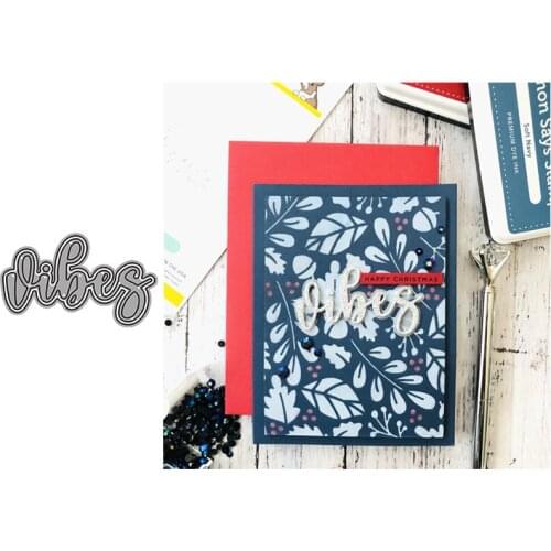 Vibes Metal Cutting Dies for Scrapbooking Handmade Tools Mold Cut Stencil New 2021 DIY Card Make Mould Model Craft Decoration