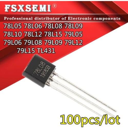 100pcs/lot 78L05 78L06 78L08 78L09 78L10 78L12 78L15 79L05 79L06 79L08 79L09 79L12 79L15 TL431 TO-92 voltage regulator