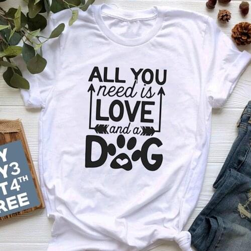 All You Need Is Love and A Dog Black T Shirt for Women Short Sleeve Shirts O-neck Design Regular Fashion Clothes Dropship Tee