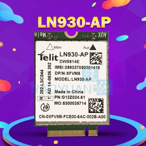HOT DW5814E LN930-AP XFVM5 WWAN FDD-LTE NGFF 4G Module WWAN wireless Wifi 4G Card for Dell Laptop Latitude 14" 7480 5480