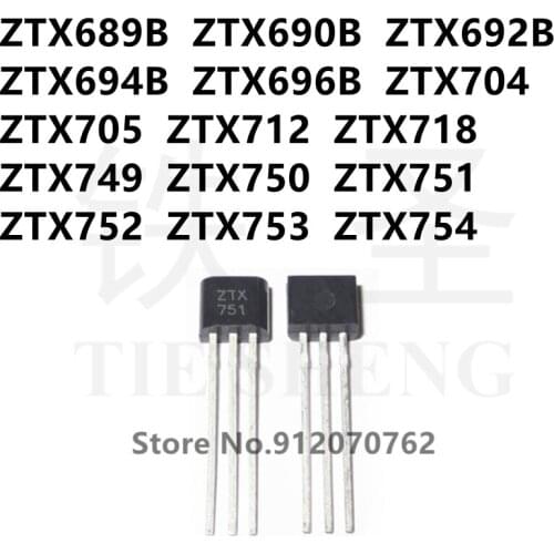 10PCS ZTX689B ZTX690B ZTX692B ZTX694B ZTX696B ZTX704 ZTX705 ZTX712 ZTX718 ZTX749 ZTX750 ZTX751 ZTX752 ZTX753 ZTX754 TO-92S