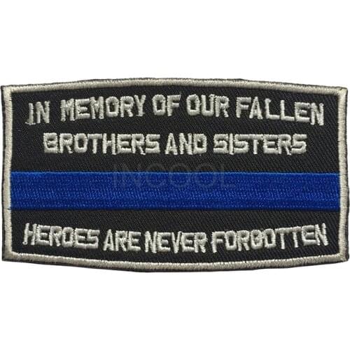 Embroidery Patch In Memory Heroes are Never Forgotten Tactical Army Patch Emblem Appliques Military Embroidered Badges