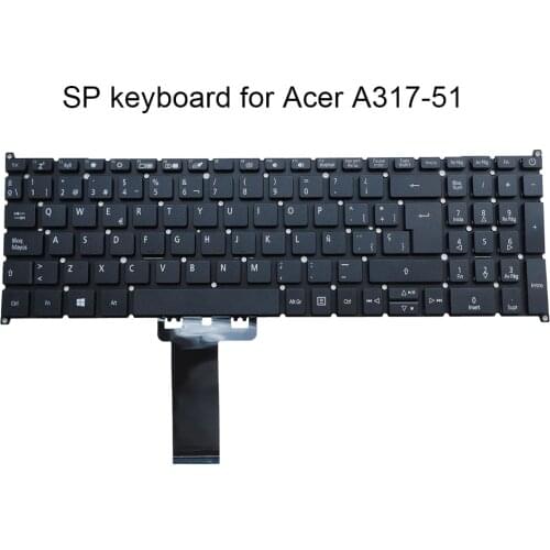 SP/ES Spanish laptop Keyboard for Acer Aspire A317-32 A317-51 A317-51G A317-51K A317-51KG A715-74G Spain notebook keyboards New