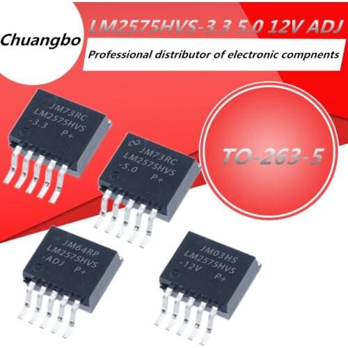 10pcs LM2575HVS-3.3 LM2575HVS-5.0 LM2575HVS-12V LM2575HVS-ADJ TO-263-5 3.3V 5V 12V ADJ Spot IC