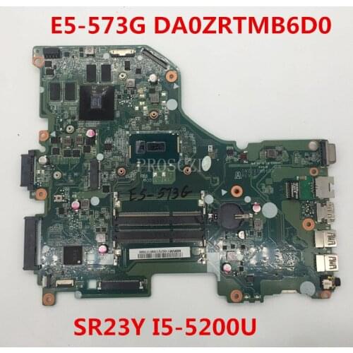 Free shipping For ACER E5-573G Laptop motherboard DA0ZRTMB6D0 With SR23Y I5-5200U CPU GT940M -2GB HM77 working well