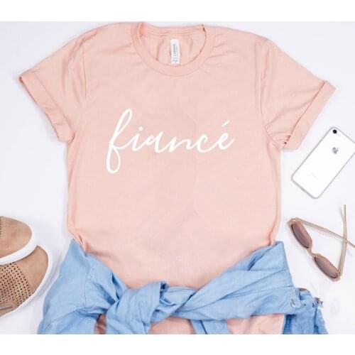 Women Fiance Shirt Engagement Shirts Fiance Tees Wedding Shirt Bride To Be Mrs tshirt I Said Yes shirts Bachelorette Party Shirt