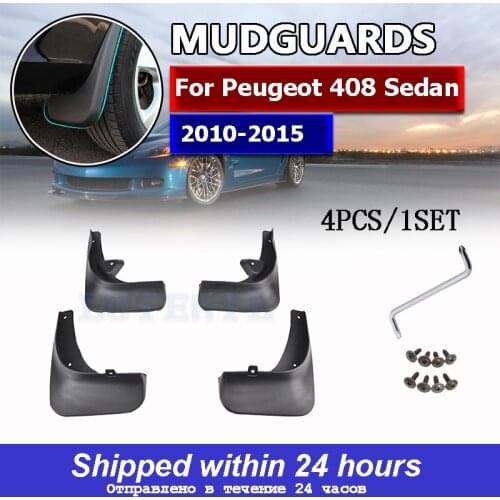 For Peugeot 408 Sedan Mudflaps Splash Guards Mud Flap 2010-2015 Mudguard Fender 2011 2012 2013 2014 Front Rear Car Mud Flaps