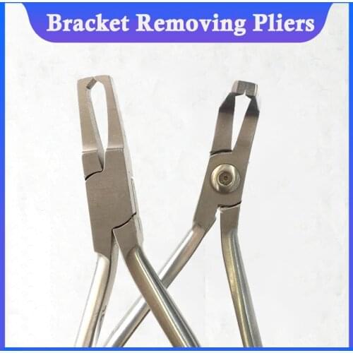 Dental Bracket Removing Pliers Stainless Steel Dentist Pliers Dentistry Orthodontic Forceps For anterior Posterior teeth