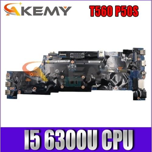 Akemy For Lenovo ThinkPad T560 P50S Laptop Motherboard CPU I5 6300U 100% Test Work FRU 01ER007 01AY312