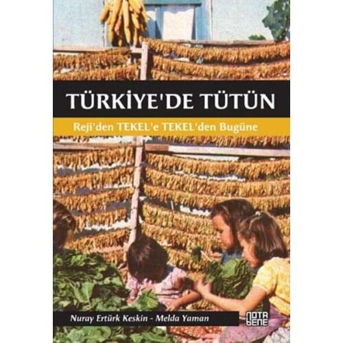 Türkiye'de Tobacco Melda Egregious, Nuray Ertürk Sharp Nota Bene Publications (TURKISH)