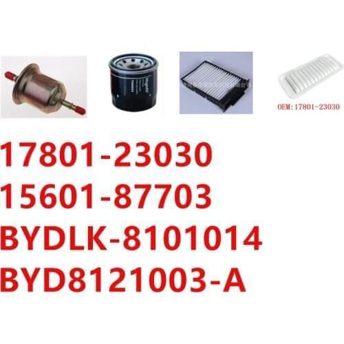 Fou filters set for BYD F0 air +Oil +cabin air + gasoline filter 17801-23030 15601-87703 BYDLK-8101014 BYD8121003-A