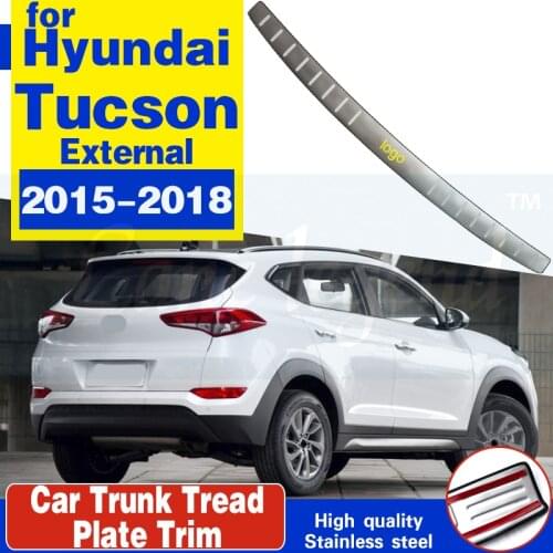 Car styling Ultra-thin stainless steel car Rear Bumper Protector Sill Trunk Rear guard Tread Plate for Hyundai Tucson 2015-2018