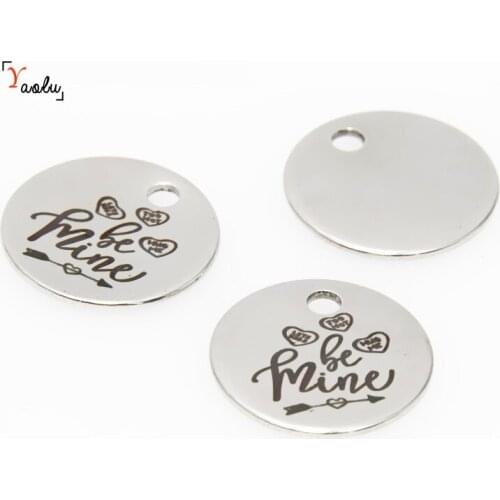 10pcs/lot Valentine charm Be Mine Stainless steel message Charm pendant 20mm