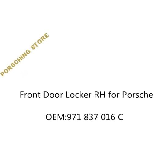Front Door Locker RH for Porsche OEM:971837016C