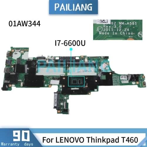 For LENOVO Thinkpad T460 I7-6600U Mainboard 01AW344 SR2F1 Laptop motherboard DDR3 tested OK
