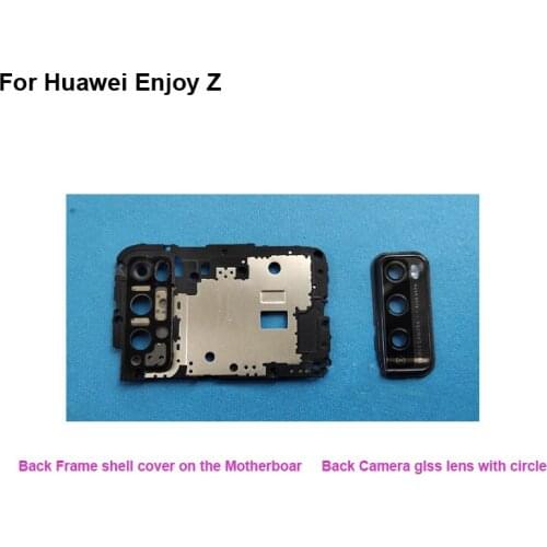 For Huawei Enjoy Z Back Frame shell case cover on the Motherboard Back Camera Glass lens circle repair parts For Huawei EnjoyZ