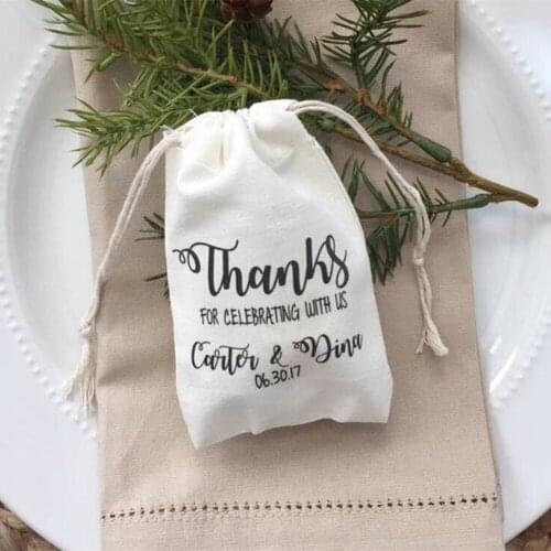 Personalized Wedding Favor Bags with Quote "Thanks For Celebrating With Us" - Custom any quote wedding Muslin Cotton gift Bags