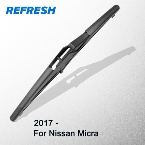 REFRESH Rear Wiper Blade for Nissan Micra 2017 2018 2019 2020