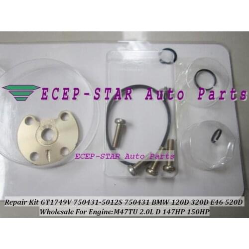 Turbo Repair Kit rebuild Turbocharger Of GT1749V 750431-5012S 750431 For BMW 120D 320D E46 520D 2001- Engine:M47TU 2.0L 150HP