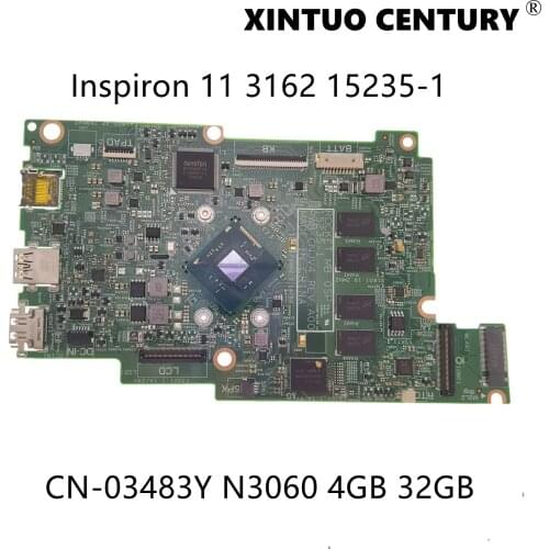 CN-03483Y 03483Y 3483Y para dell inspiron 11 3162 placa-mãe do portátil 15235-1 w/n3060 cpu 4gb momery 32gb mainboard 100% teste
