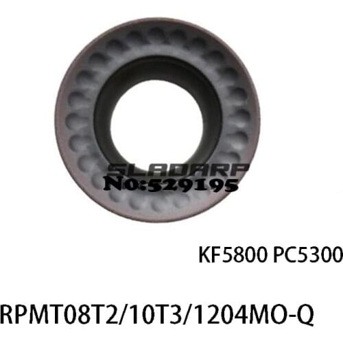 Korloy RPMT10T3MO-Q KF5800 PC5300 RPMT1204MO-Q KF5800 PC5300 RPMT10T3 RPMT1204 RPMT Carbide Inserts Milling Insert CNC Lathe