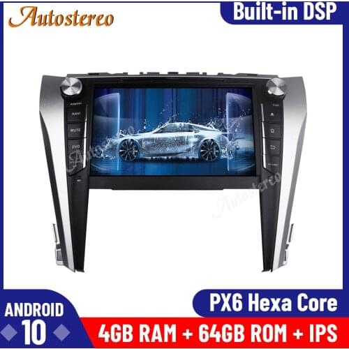 DSP For Toyota Camry 2015-2017 Car DVD Player Android 10.0 128GB Multimedia Player GPS Navigation Auto Radio Stereo Head Unit BT