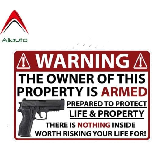 Aliauto Warning Car Sticker Funny Personality The Owner of This Property Is Armed PVC Decal Accessories Vinyl ,15cm*10cm