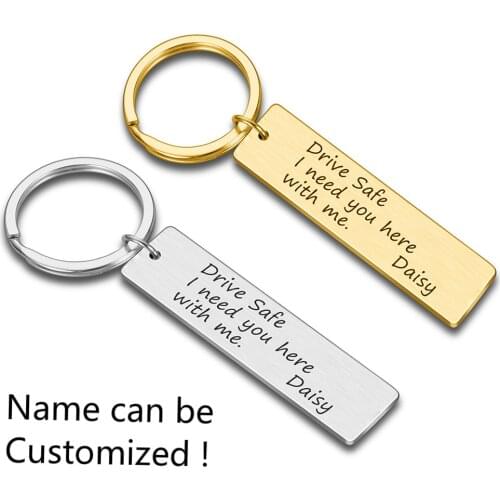 Drive Safe Keychain Custom Engraved Name Keyring Drive Safe I Need You Here with Me for Couples Men Women Husband Gift Key Chain
