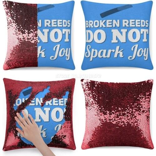 Broken Reeds Do Not Spark Joy Sequin Pillowcase Glitter Pillow Case for Sofa Decorative Party Marching Band Marching Band T Marc