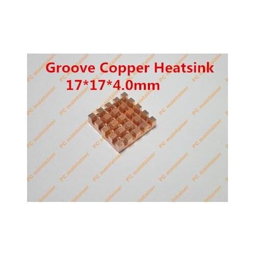 Free Ship 10pcs Ultra-thin Groove Copper Heatsink for RAM MOS Heat Sink Router fiber optic modem notebook radiator 17*17*4.0mm