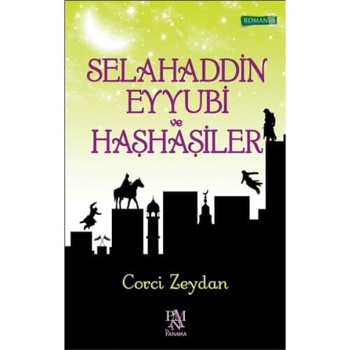 Saladin and Haşhaşiler Corci Zeydan Panama Publishing (TURKISH)