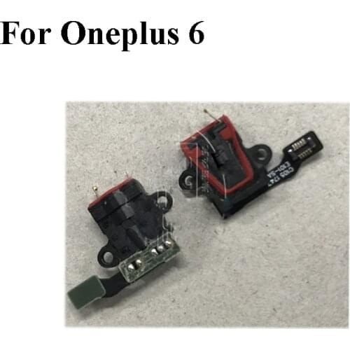 Earphone Jack For Oneplus 6 Six A6000 Audio Headphone Jack Earpiece Hole Module One plus6 1+6 connector For Oneplus6