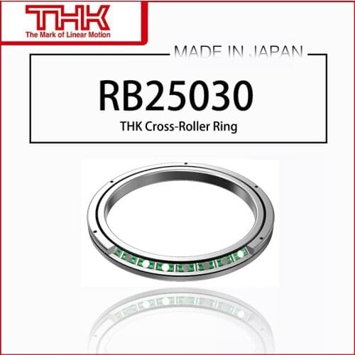 Original New THK Cross Roller Ring Inner Ring Rotation RB 25030 RB25030 RB25030UUCC0 R25030UUC0