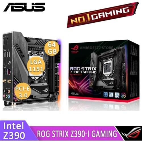 LGA 1151 Asus ROG STRIX Z390-I GAMING Motherboard DDR4 64GB PCI-E 3.0 M.2 SSD i9 i7 i5 i3 Bluetooth 5.1 Intel Z390 Mini-ITX New