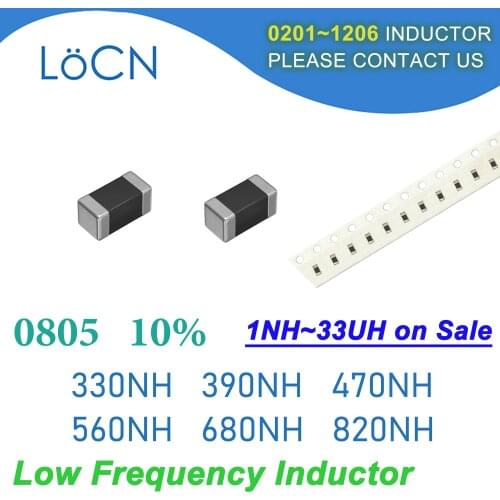 4000Pcs 0805 2012 10% SMD Chip Inductor 330NH 390NH 470NH 560NH 680NH 820NH Multilayer Ferrite Inductors High Quality NH K