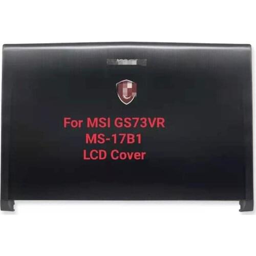 Top Cover For MSI GS73 STEALTH 8RF 8RE 8RD GS73VR 7RE 7RF 7RG MS-17B1 MS-17B3 MS-17B5 3077B5A213HG01 Back Cover