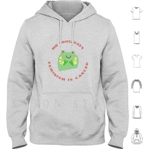 Feminism Is Cancer Hoodie Long Sleeve Feminism Cancer Anti Feminism Frog Mr Frog Redpill Red Pill