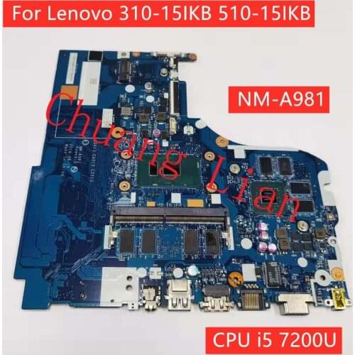 NM-A981 For Lenovo 310-15IKB 510-15IKB notebook motherboard with CPU i5 7200U SR342/SR2ZU GPU 4G RAM DDR4 100% Fully Tested