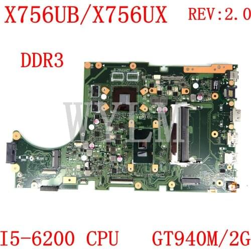 X756UB I5-6200 CPU GT940M/2G DDR3 REV2.0 mainboard For ASUS X756U X756UB X756UX Laptop motherboard Tested Working free shipping