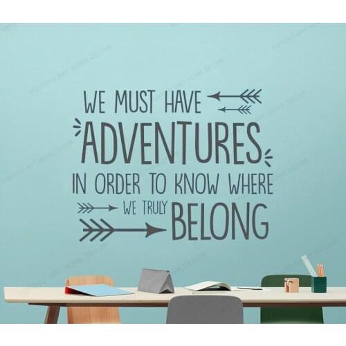 Kids Quotes We Must Have Adventures Wall Sticker Nursery Room Bedroom Wall Decal Vinyl Words Kids Room Wall Poster WU259